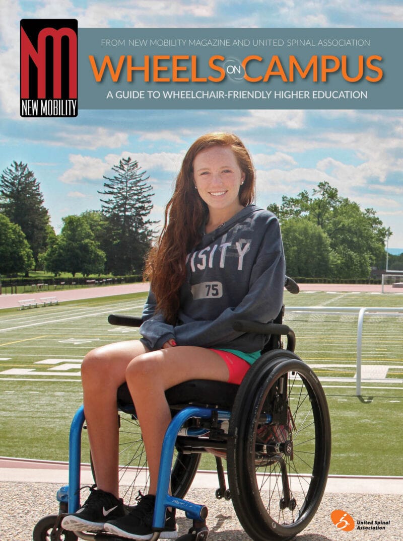 The magazine cover page showing a young woman in a wheelchair with a university t-shirt with the title saying From New Mobility Magazine and United Spinal Association Wheels on Campus a Guide to Wheelchair-Friendly Higher Education