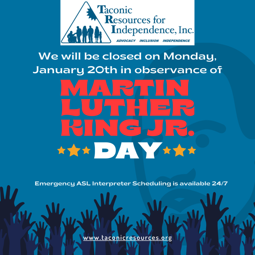 We will be closed on Monday, Janaury 20th in observance of Martin Luther King Jr. Birthday. Emergency ASL Interpreter Scheduling is available 24/7