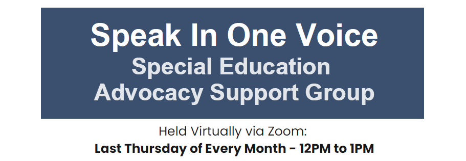 Special Education Advocacy Support Group for parents and caregivers of students with disabilities.